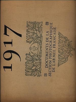 1917 Documents de la Section Photographique de l'armee francaise
