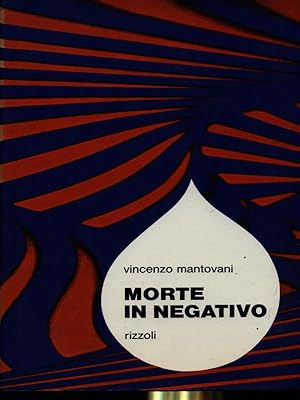 Seller image for Morte in negativo for sale by Librodifaccia