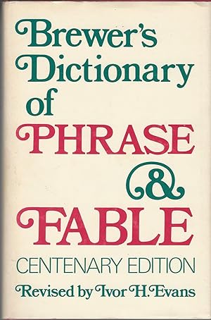 Brewer's Dictionary Of Phrase & Fable Centenary Edition