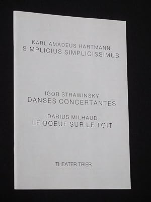 Bild des Verkufers fr Programmheft 13 Theater Trier 1989/90. Oper SIMPLICIUS SIMPLICISSIMUS von Hartmann - Ballett DANSES CONCERTANTES von Strawinsky - Ballett LE BOEUF SUR LE TOIT von Milhaud. Musikal. Ltg.: Reinhard Petersen; Joachim Mayer-Cosacchi, Insz.: Wolf Appel (Simplicius), Choreographie: Heinz Mansfeld, Bhnenbild: Klaus Uwe Lehofer, Kostme: Eva-Maria Pfeifer-Schiessl. Mit Anneli Harteneck, Berthold Hirschfeld, Nira Priore; Anne Oppermann, Sylvia Cinto-Noack, Luigi Varriale; Sabine Rth, Iris Frerichs, Ivonna Paley zum Verkauf von Fast alles Theater! Antiquariat fr die darstellenden Knste