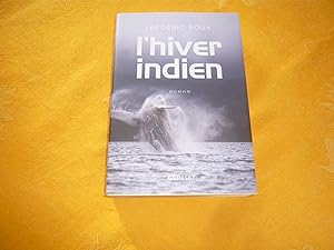 Imagen del vendedor de L'Hiver Indien a la venta por librairie ESKAL