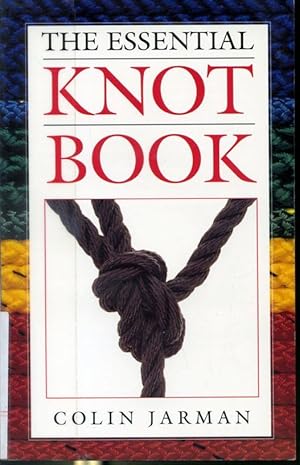 Seller image for The Essential Knot Book for sale by Librairie Le Nord