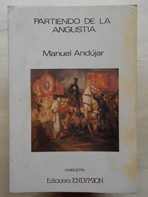 Imagen del vendedor de Partiendo de la Angustia (Dedicatoria autógrafa). a la venta por Carmichael Alonso Libros
