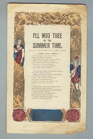 I'll woo thee in the summer time. Words by R. Scott Cowenlock. - Music by Chas. J. Hargitt