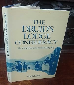 The Druid's Lodge Confederacy, The Gamblers Who Made Racing Pay.