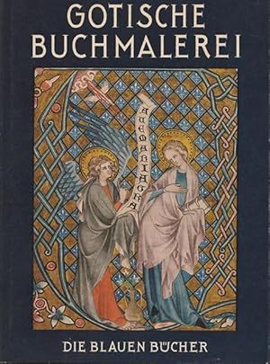 Deutsche Buchmalerei der Gotik.