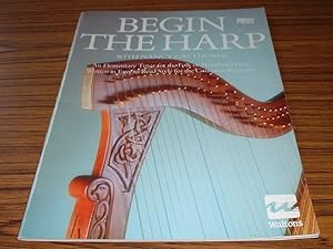Begin the Harp : An Elementary Tutor for the Folk or Non-Pedal Harp