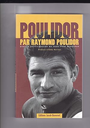 Poulidor par Raymond Poulidor