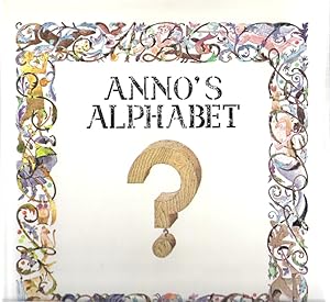 Seller image for ANNO'S ALPHABET for sale by Columbia Books, ABAA/ILAB, MWABA