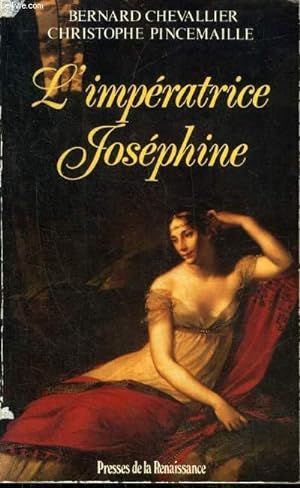Imagen del vendedor de L'IMPERATRICE JOSEPHINE. a la venta por Le-Livre