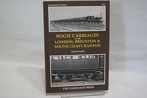 Bogie Carriages of the London, Brighton and South Coast Railway (Series X54)