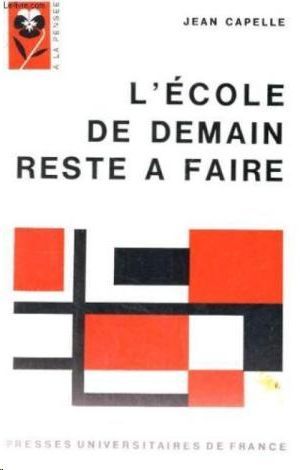 LÉCOLE DE DEMAIN RESTE A FAIRE