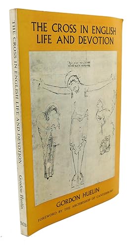 Seller image for THE CROSS IN ENGLISH LIFE AND DEVOTION for sale by Rare Book Cellar