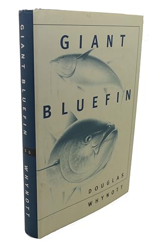 Seller image for GIANT BLUEFIN for sale by Rare Book Cellar