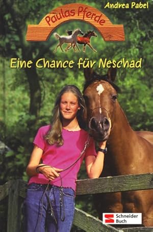 Seller image for Paulas Pferde Bd.1 ~ Eine Chance fr Neschad. for sale by TF-Versandhandel - Preise inkl. MwSt.
