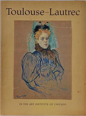 TOULOUSE-LAUTREC In the Art Institute of Chicago.