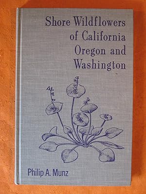 Bild des Verkufers fr Shore Wildflowers of California, Oregon and Washington zum Verkauf von Pistil Books Online, IOBA