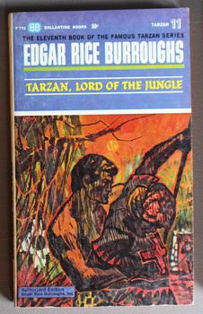 TARZAN #11 - (Ballantine #F-772); Tarzan, Lord of the Jungle (9/63; 1st USA Paperback Ed; Richard...