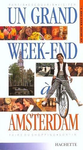 Un grand week-end à Amsterdam