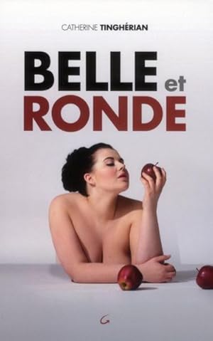 belle et ronde