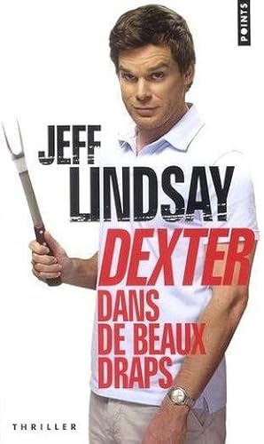 Image du vendeur pour Dexter dans de beaux draps mis en vente par Chapitre.com : livres et presse ancienne