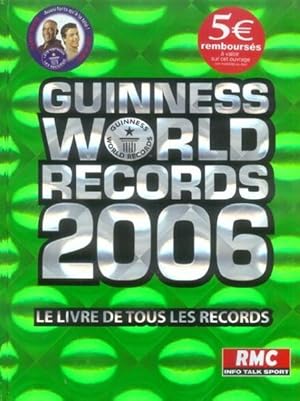 Bild des Verkufers fr GUINNESS WORLD RECORDS 2006 zum Verkauf von Chapitre.com : livres et presse ancienne