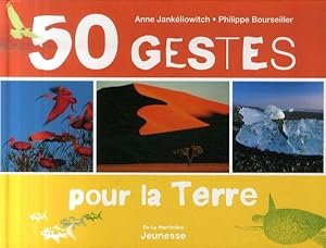 Image du vendeur pour 50 gestes pour la terre mis en vente par Chapitre.com : livres et presse ancienne