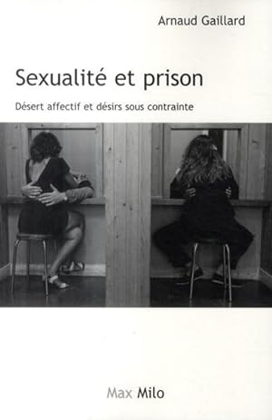 Bild des Verkufers fr Sexualit et prison zum Verkauf von Chapitre.com : livres et presse ancienne