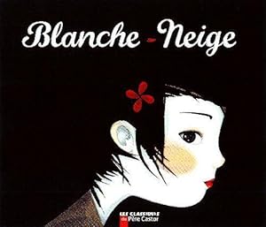 Image du vendeur pour Blanche-Neige mis en vente par Chapitre.com : livres et presse ancienne