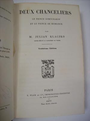 Deux chanceliers le prince Gortchakof et le prince de Bismarck.