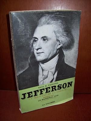 Jefferson, un militant de la liberté.