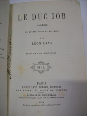 Le Duc Job, comédie en 4 actes et en prose.