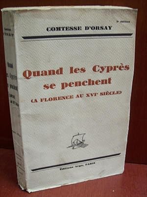 Quand les cyprès se penchent, la florence au xvie sièce