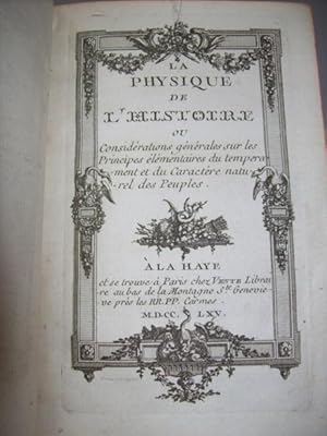 La physique de l'Histoire ou considérations générales sur les principes élémentaires du tempérame...