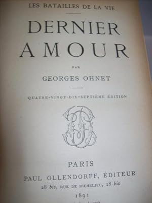 Dernier amour, pièce en 4 actes. Paris, Gymnase-Dramatique, 18.