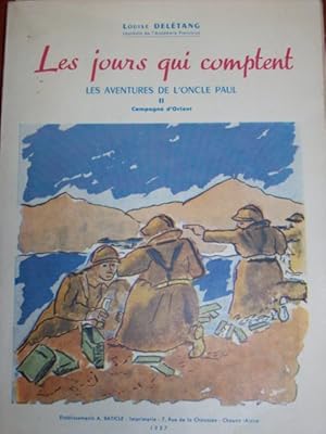 Les jours qui comptent. Les aventures de l'oncle Paul. Volume 2. campagne d'orient