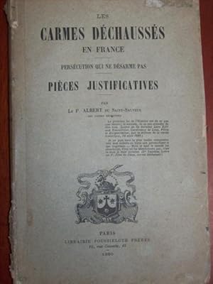 Les carmes déchaussés en France. Pièce justificatives