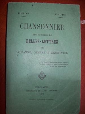 Chansonnier des sociétés de Belles-lettres de Lausanne, Genève & neuchatel