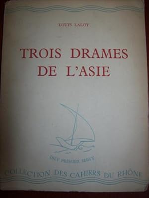 Trois drames de l'Asie