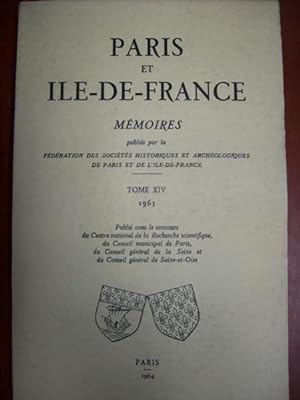 Paris et Ile-De-France. Mémoires. Volume XIV. 1963