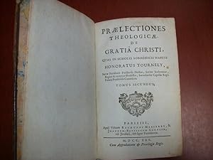 Praelectiones theologicae de Gratia Christi, Quas in scholis sorbonicis habuit. Tomus secundus