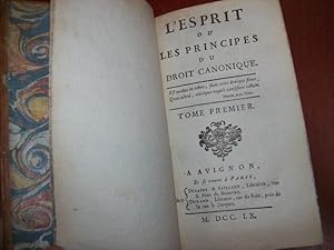 L'esprit ou les principes du droit canonique. Volume 1