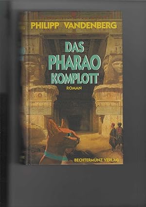 Bild des Verkufers fr Das Pharao-Komplott. Roman. zum Verkauf von Antiquariat Frank Dahms