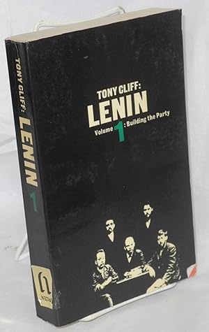 Image du vendeur pour Lenin, building the party, 1893-1914 mis en vente par Bolerium Books Inc.