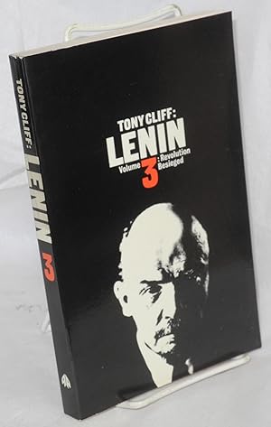 Lenin; the revolution besieged, 1917 - 1923