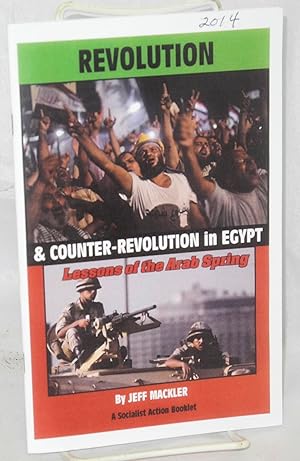 Revolution and counter-revolution in Egypt: lessons of the Arab Spring