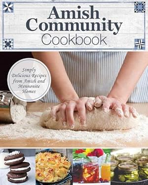 Seller image for Amish Community Cookbook (Hardcover) for sale by Grand Eagle Retail