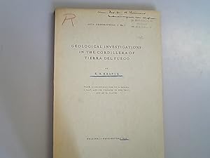 Imagen del vendedor de Geological Investigations in the Cordillera of Tierra del Fuego. Acta Geographica 4. No. 2. a la venta por Antiquariat Bookfarm