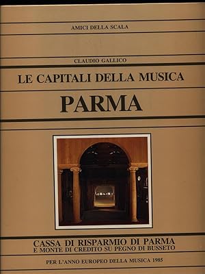 Bild des Verkufers fr Le capitali della musica - Parma zum Verkauf von Librodifaccia