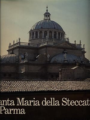 Image du vendeur pour Santa Maria della Steccata a Parma mis en vente par Librodifaccia